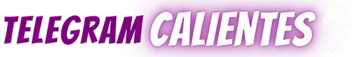 Telegram Calientes